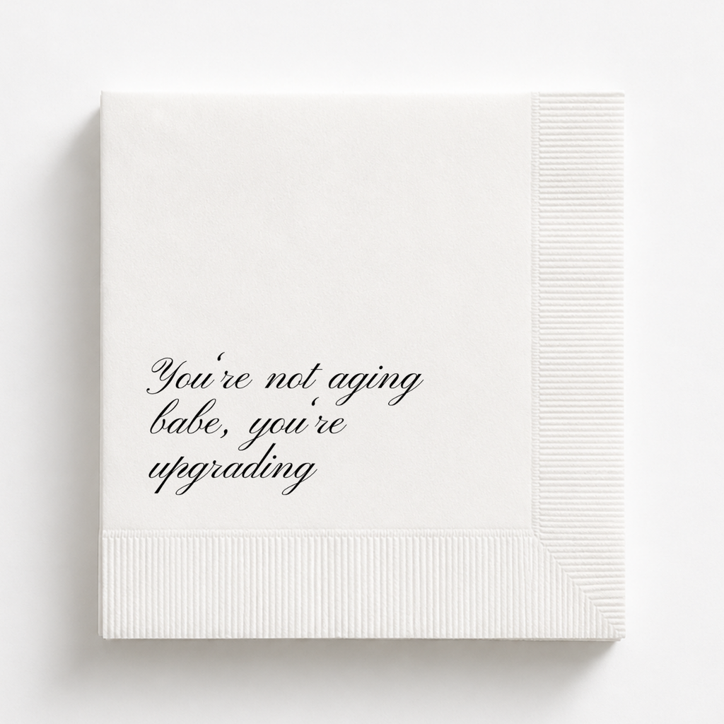 You're Not Aging, You're Upgrading | Funny Birthday Napkins