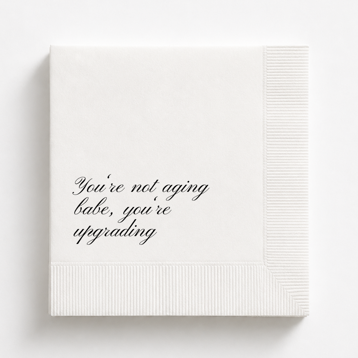 You're Not Aging, You're Upgrading | Funny Birthday Napkins