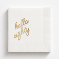 Hello Eighty | Personalized 80th Birthday Napkins