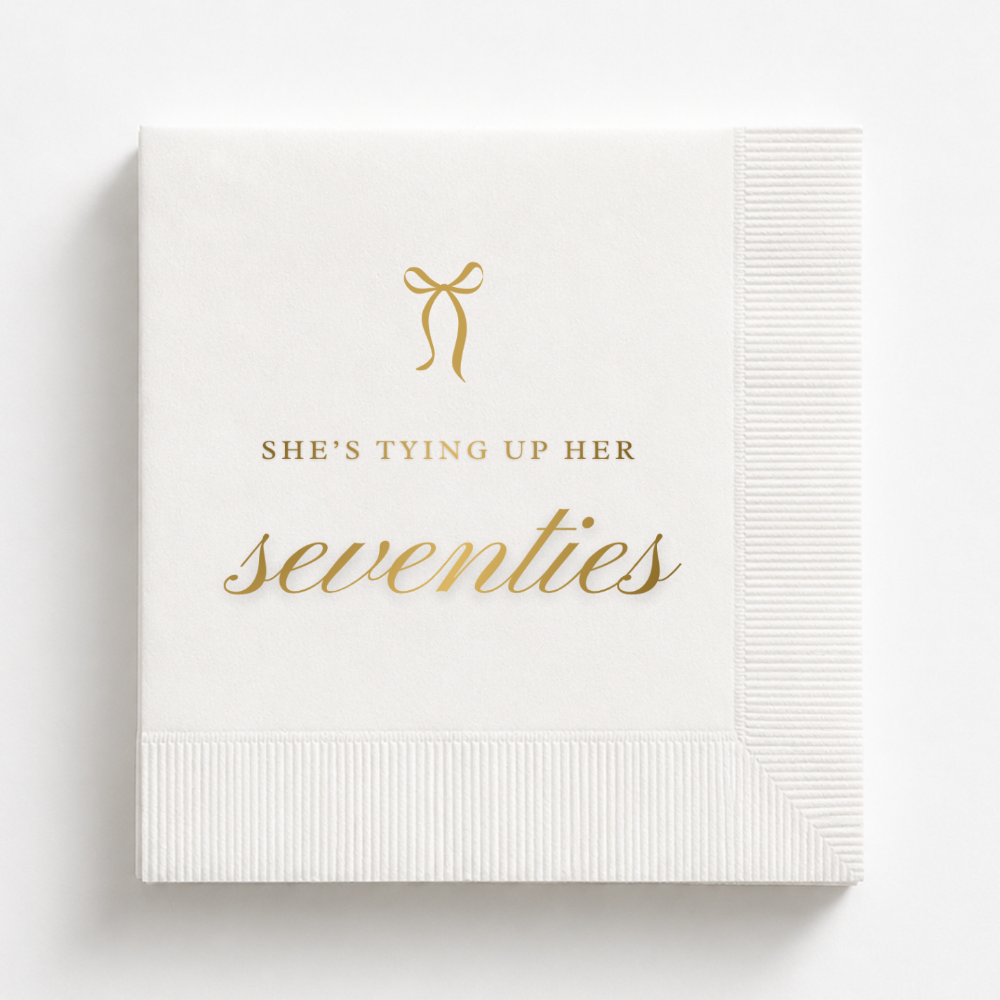 She's Tying Up Her Seventies | Personalized 80th Birthday Napkins
