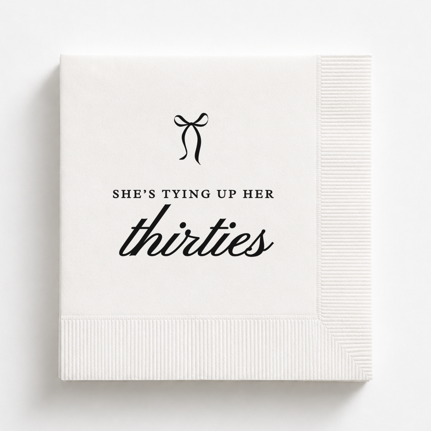 She's Tying Up Her Thirties | Personalized 40th Birthday Napkins