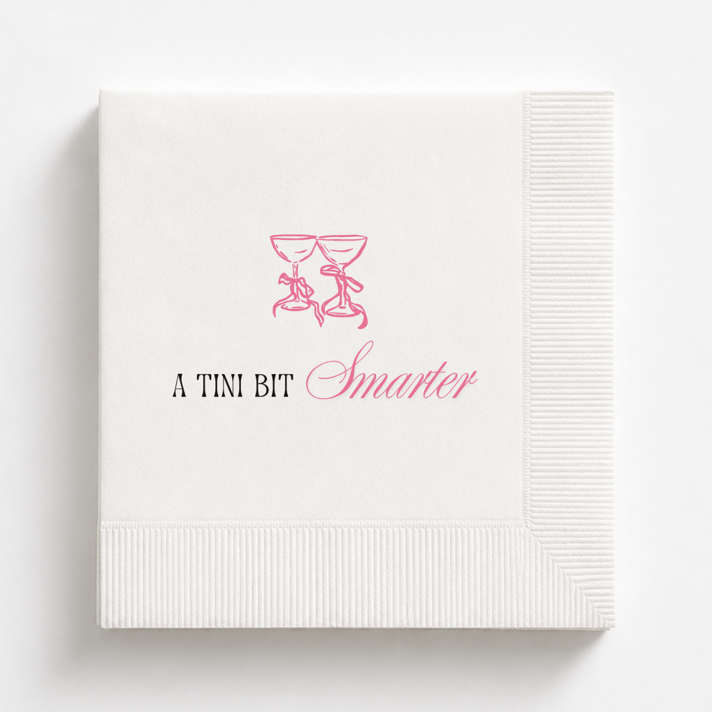 A Tini Bit Smarter | Custom Graduation Napkins