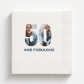 50 and Fabulous With Photo | 50th Birthday Napkins