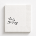 Thirty and Thriving | Personalized 30th Birthday Napkins