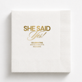 She Said Yes Bold | Names & Date | Personalized Engagement Napkins