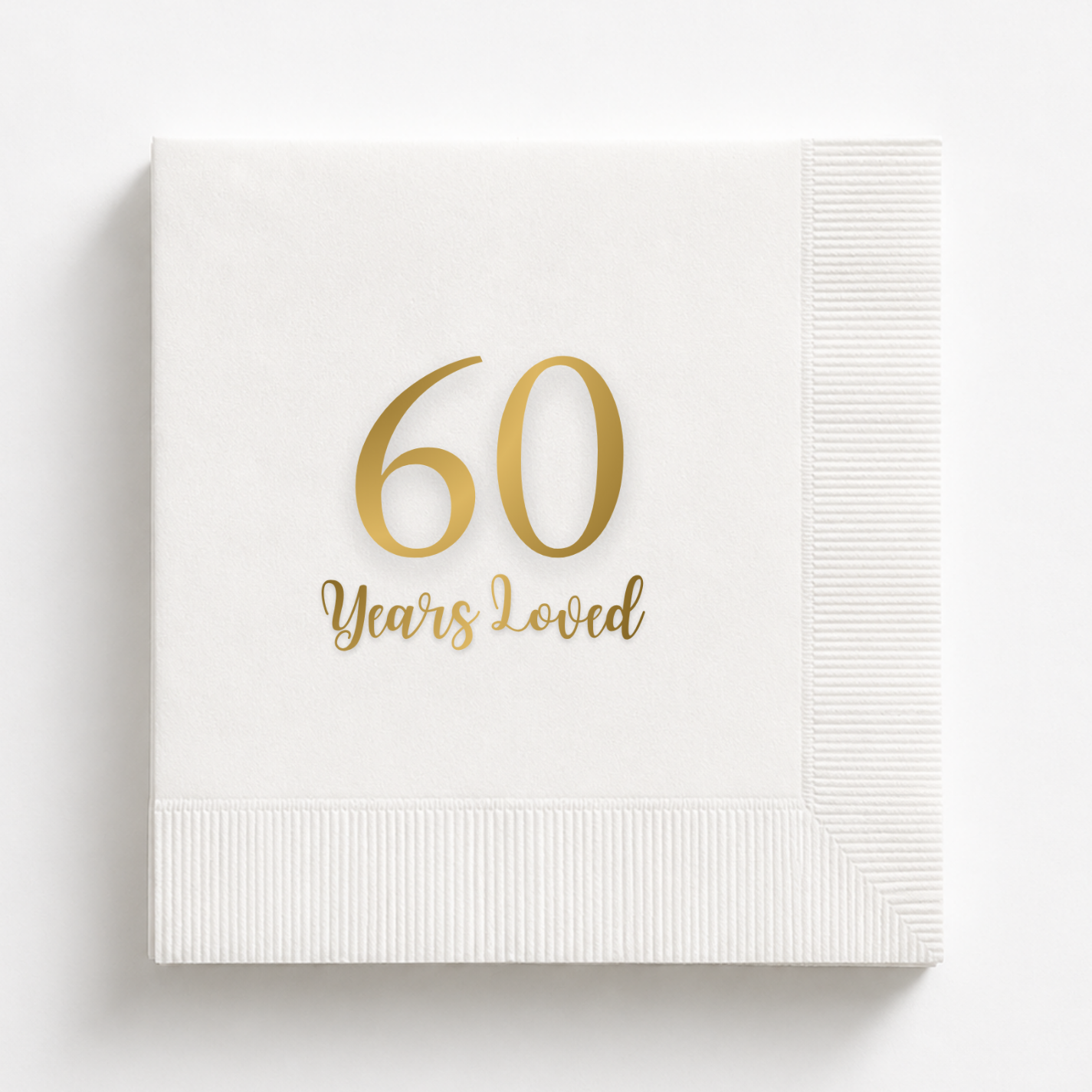 60 Years Loved | Personalized 60th Birthday Napkins