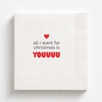 All I Want for Christmas Is You | Christmas Napkins