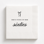 She's Tying Up Her sixties | Personalized 70th Birthday Napkins