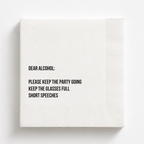 Dear Alcohol Speeches wedding napkin with a funny quote