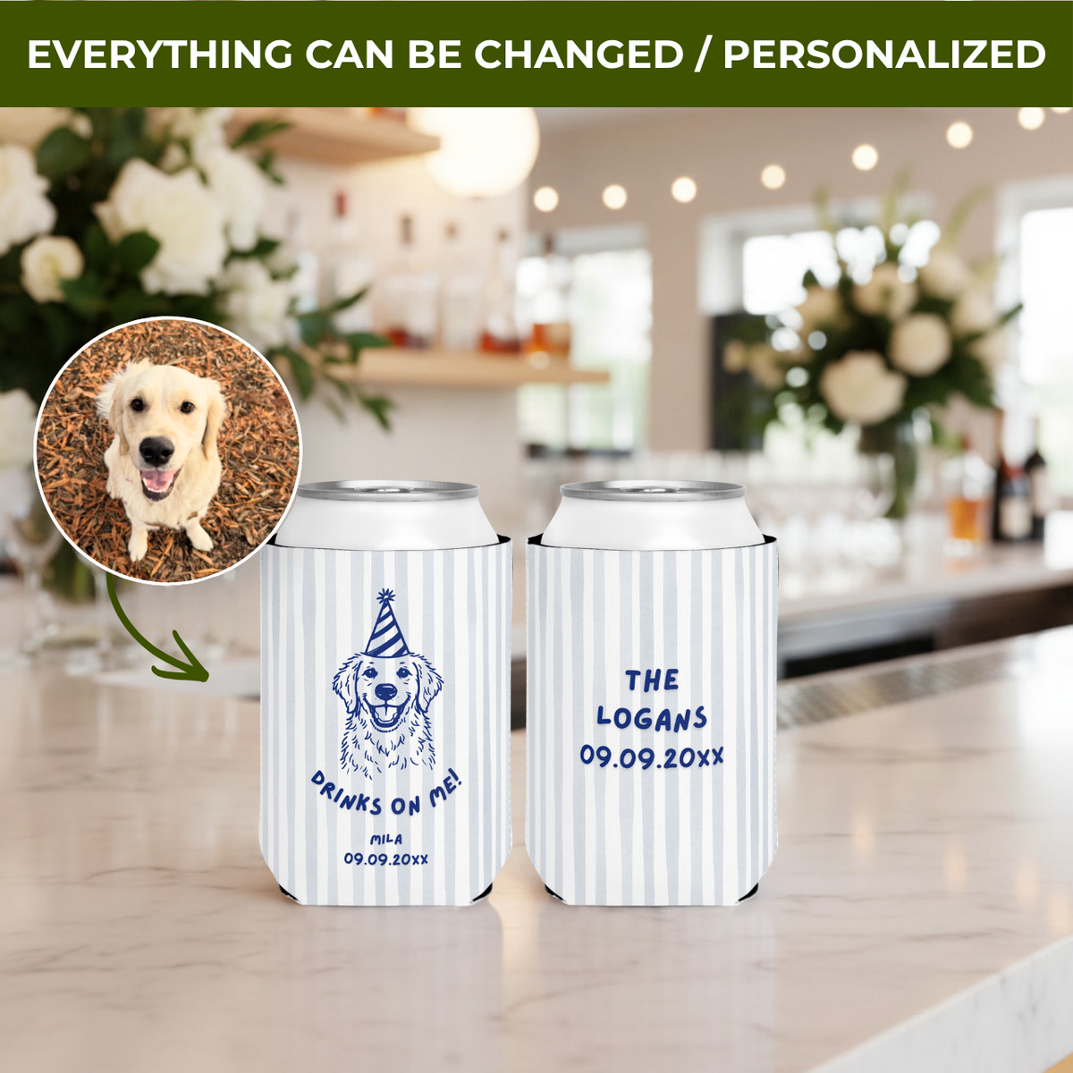 Custom Drinks On Me dog wedding favor can coolers for the reception bar