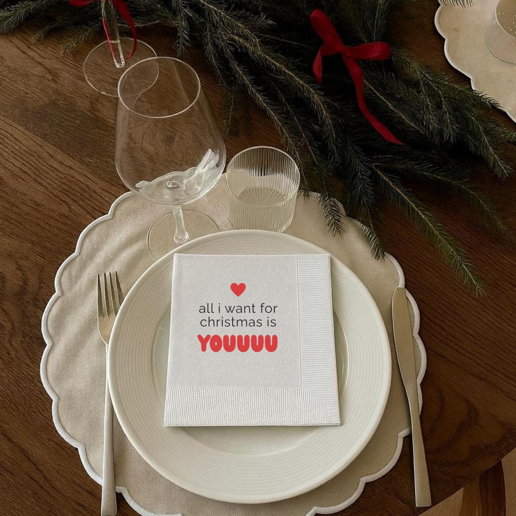 All I Want for Christmas Is You | Christmas Napkins