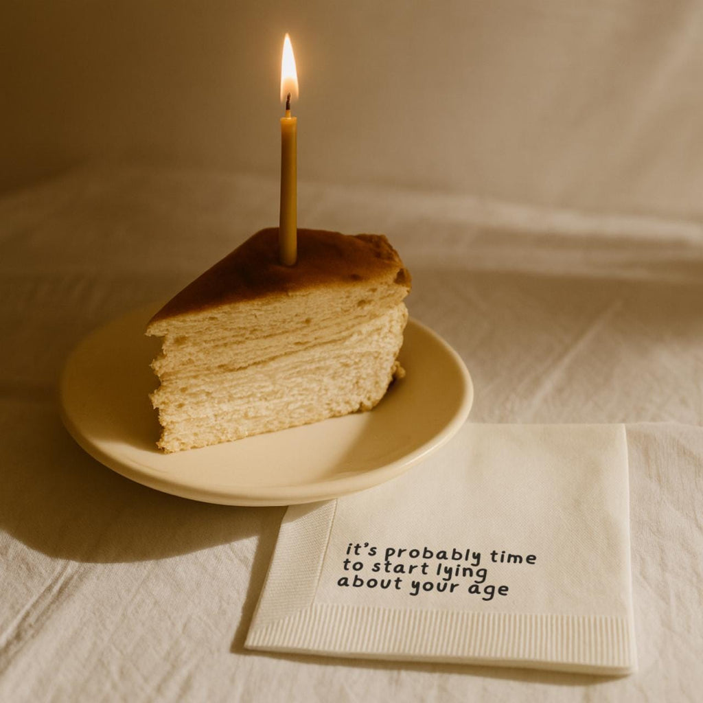It's Probably Time to Start Lying About Your Age | Birthday Napkins