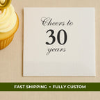 Cheers to 30 Years | Custom 30th Birthday Napkins
