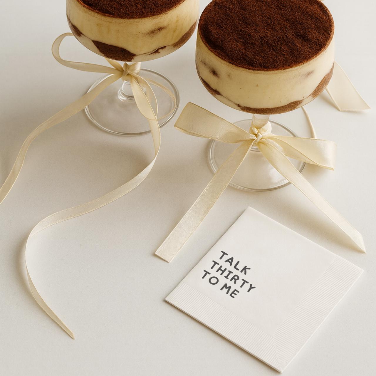Talk Thirty to Me | Personalized 30th Birthday Napkins