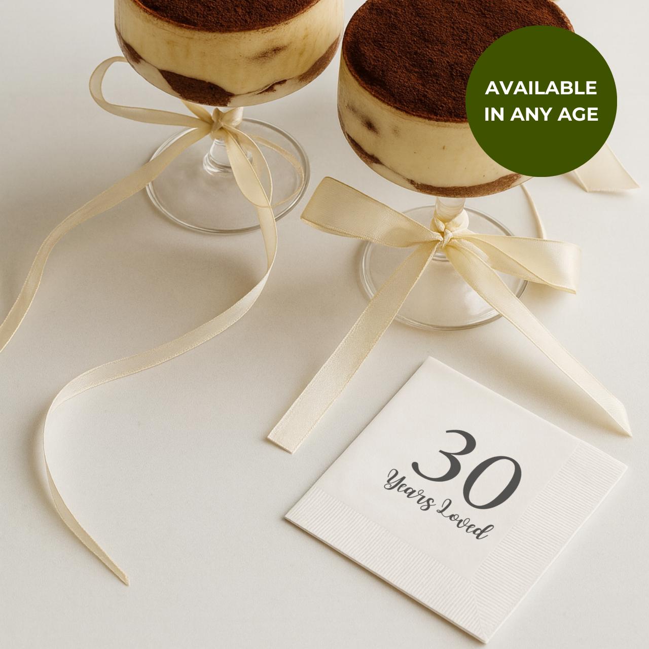 30 Years Loved | Personalized 30th Birthday Napkins