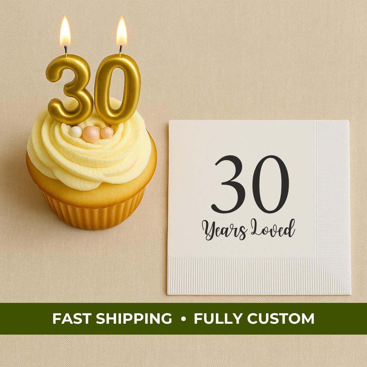 30 Years Loved | Personalized 30th Birthday Napkins