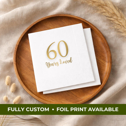 60 Years Loved | Personalized 60th Birthday Napkins