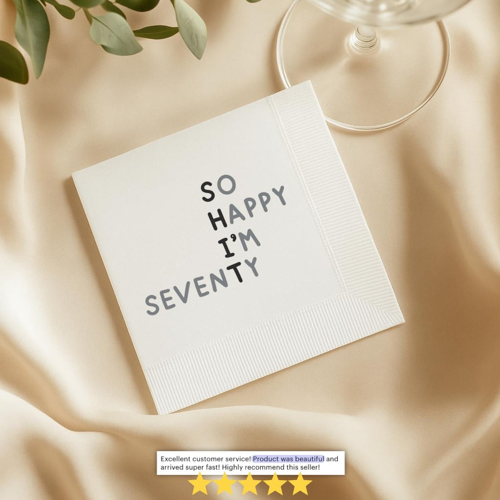 Shit So Happy I'm Seventy | 70th Birthday Napkins