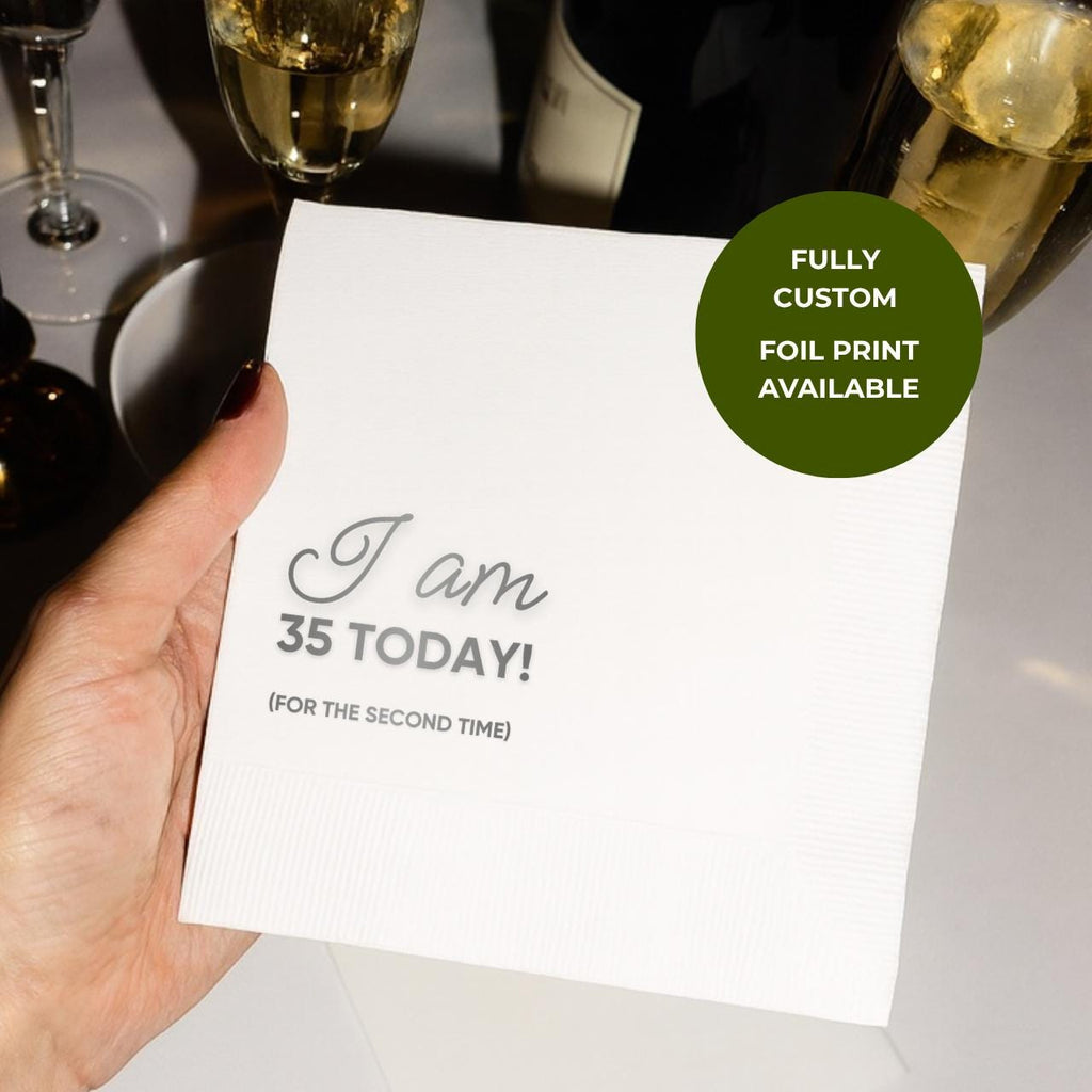 I Am 35 Today, for the Second Time | 70th Birthday Napkins