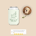 Drinks on Me Pet Portrait | Custom Dog Koozies