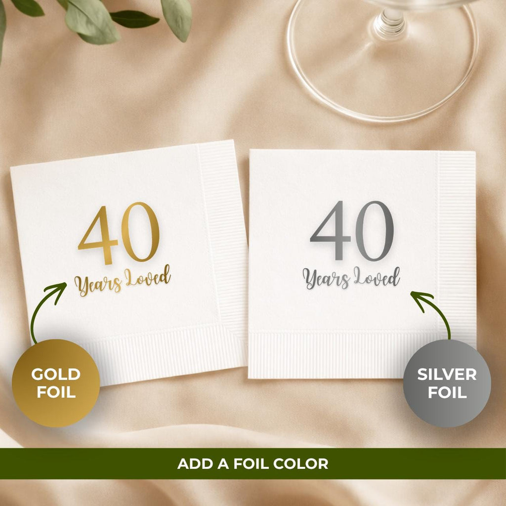 40 Years Loved | Personalized 40th Birthday Napkins