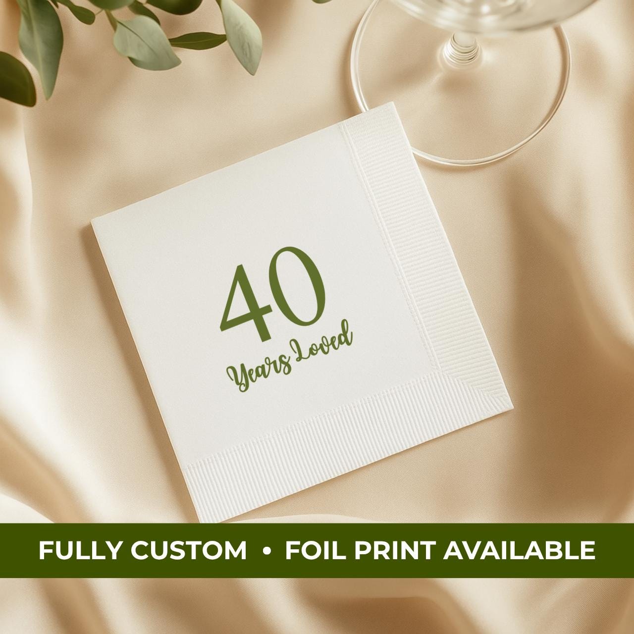 40 Years Loved | Personalized 40th Birthday Napkins