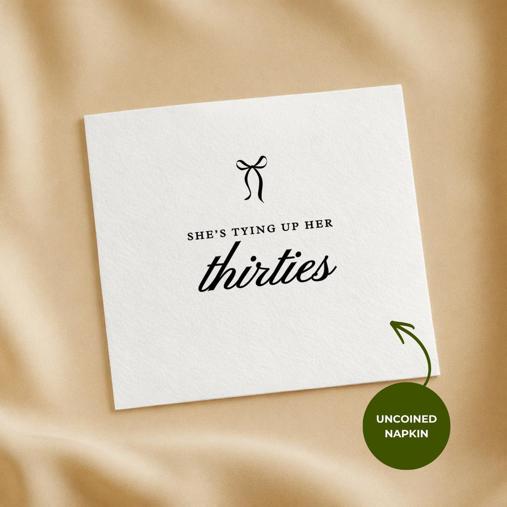 She's Tying Up Her Thirties | Personalized 40th Birthday Napkins